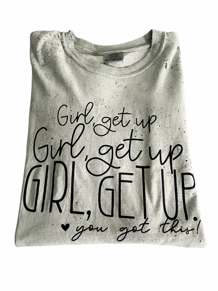 Girl Get Up, You Got This
