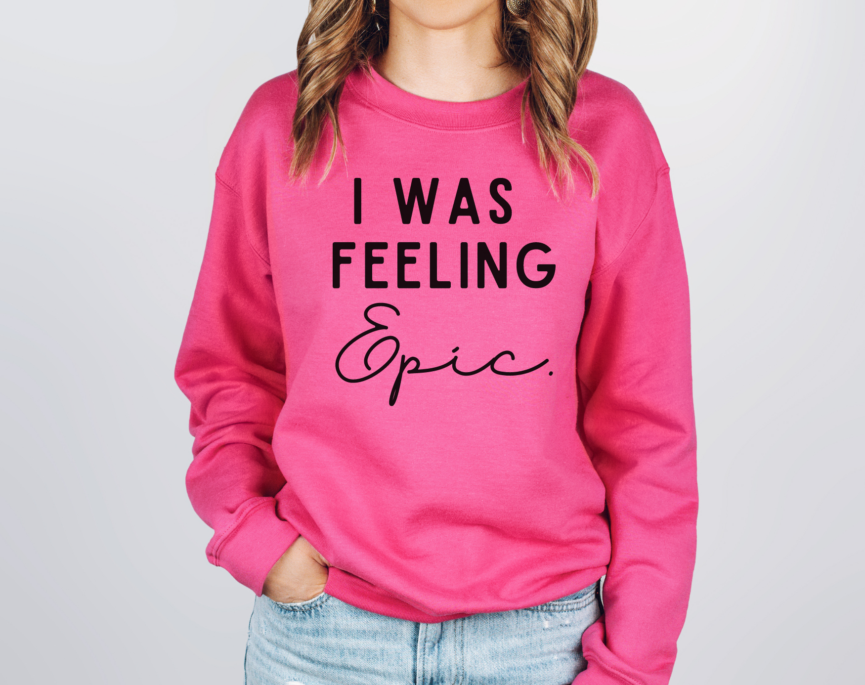 I Was Feeling Epic Crewneck Sweatshirt