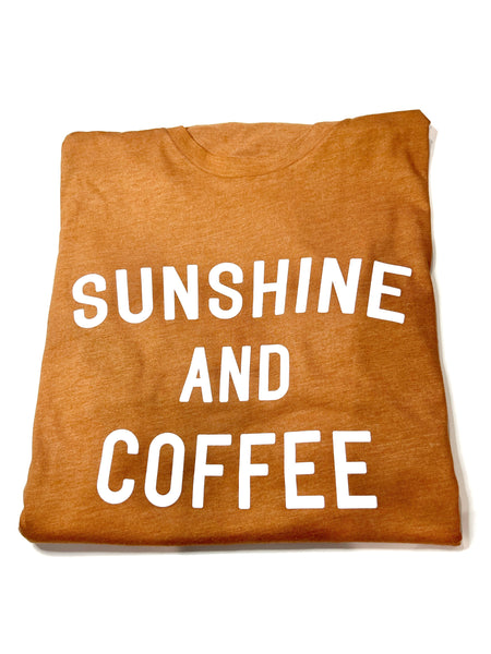 Sunshine and Coffee Shirt